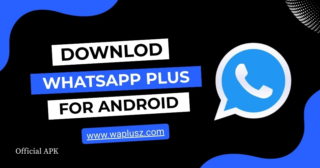 Download-whatsapp-plus-for-android