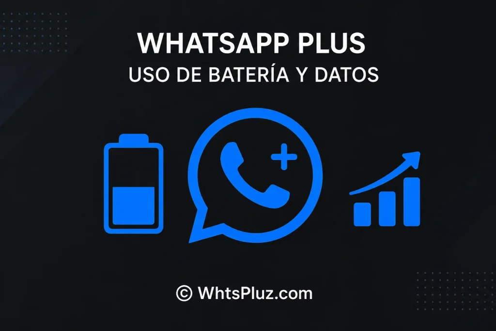 Optimizar WhatsApp Plus para un mejor uso de batería y dato
