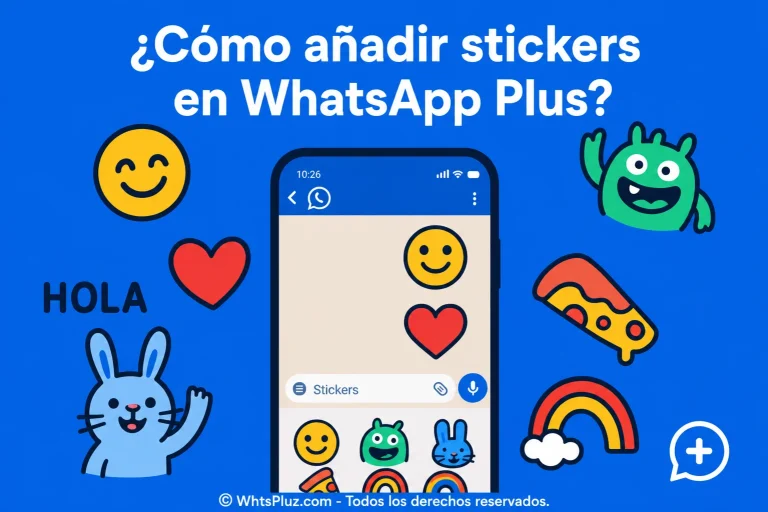 ¿Cómo añadir stickers en WhatsApp Plus